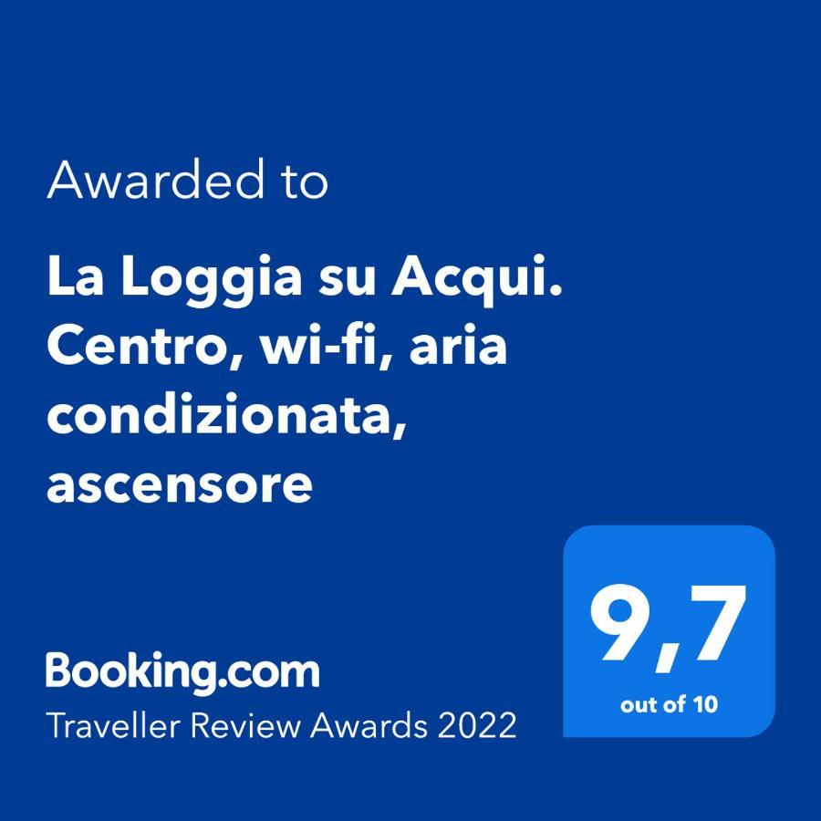 La Loggia Su Acqui. Centro, Wi-Fi, Aria Condizionata, Ascensore Acqui Terme Ngoại thất bức ảnh